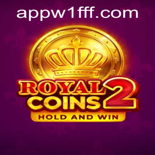 Unlock the Adventure of RoyalCoins2 with Exclusive 'w1fff PH Login'